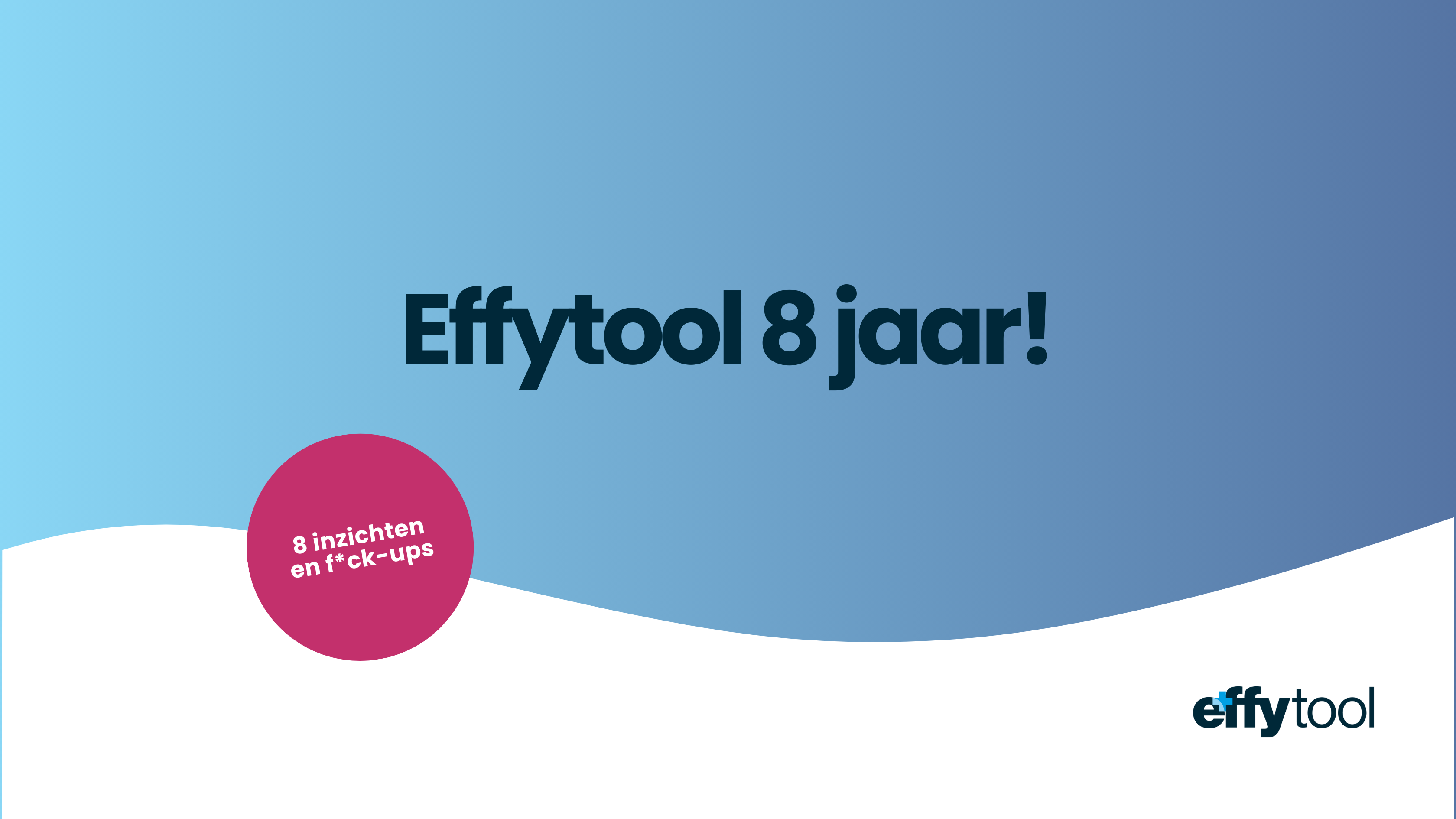 Effytool 8 jaar